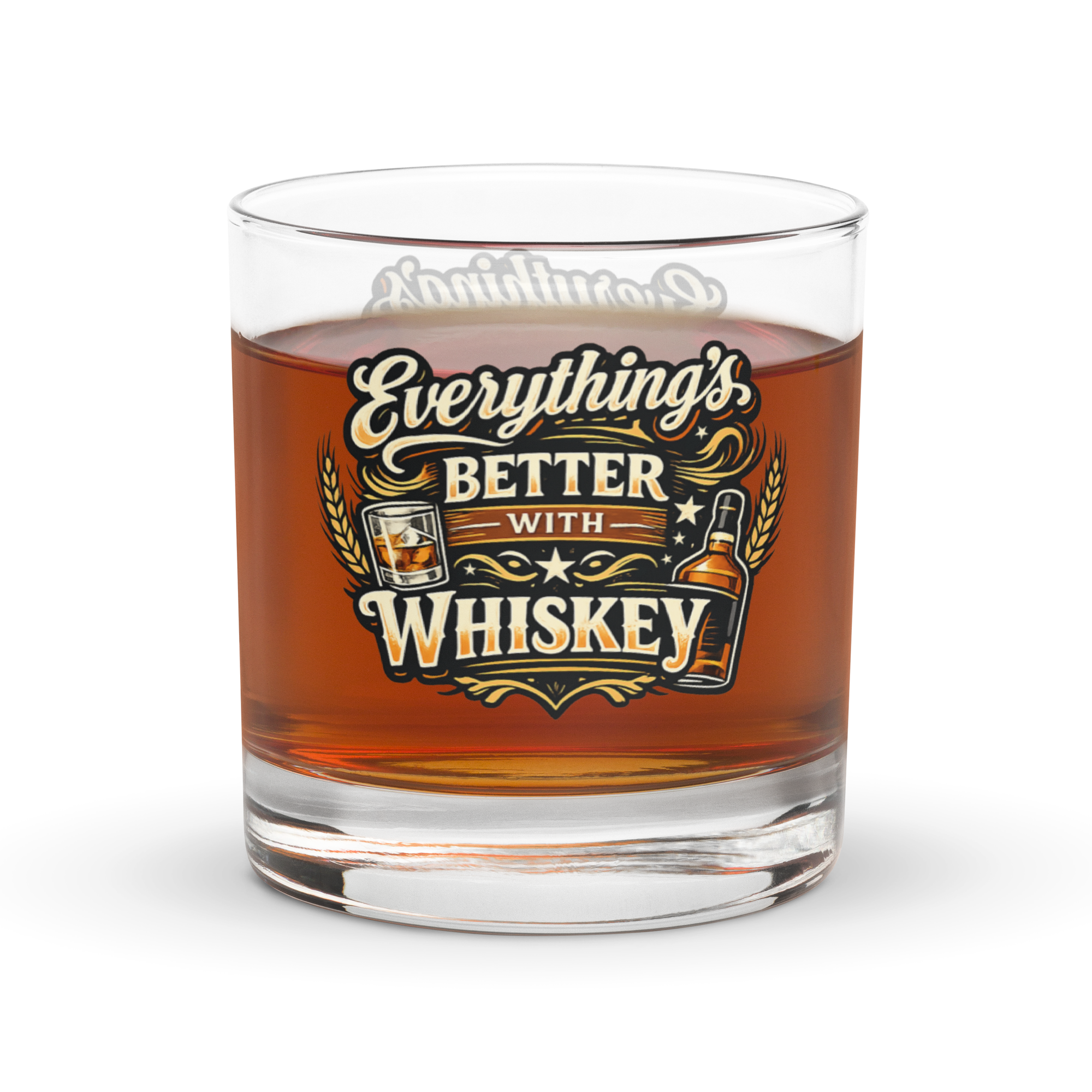 Everything's Better With Whiskey Rocks Glass
