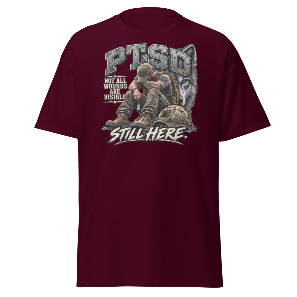 PTSD Still Here T-Shirt