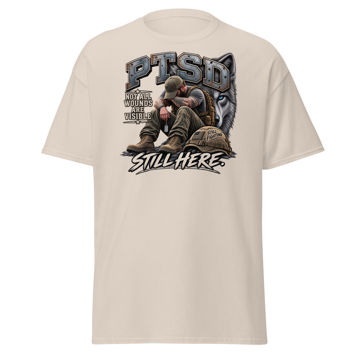 PTSD Still Here T-Shirt