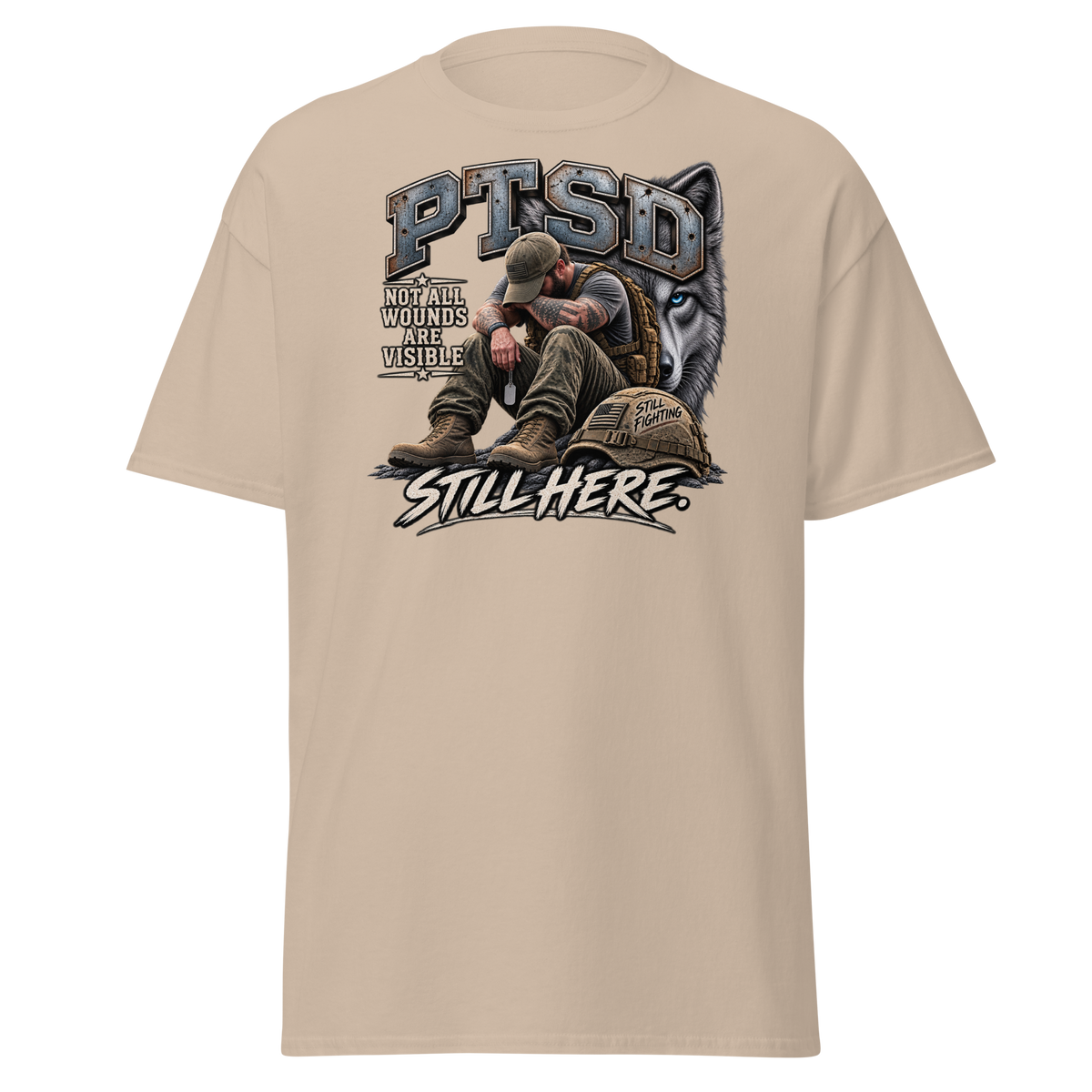 PTSD Still Here T-Shirt