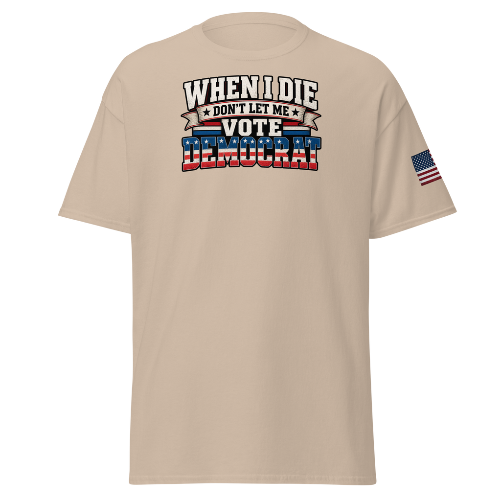Don't Let Me Vote Democrat T-Shirt